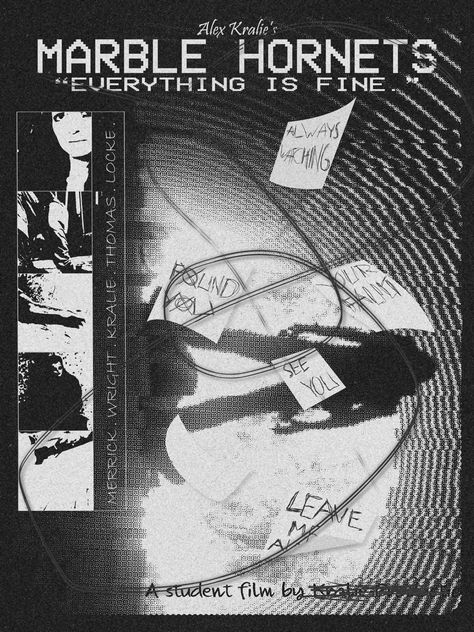 Marble Hornets, Everything Is Fine, Hornet, Graphic Poster, Marble, Film, Twitter, Art