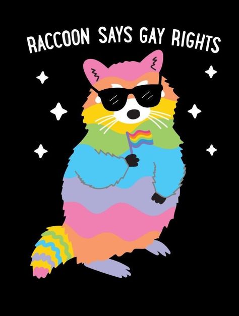 Response Memes, Gay Rights, Queer Art, T Shirt Art, Trash Panda, Sidewalk Chalk, Demon Girl, Racoon, Pride Month