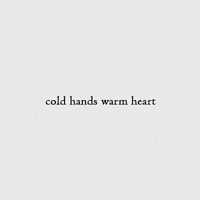 Cold Hands Warm Heart, Frases Instagram, Books For Free, Tiny Hands, Music Books, Caption Quotes, Cold Hands, Aesthetic Words, Poem Quotes