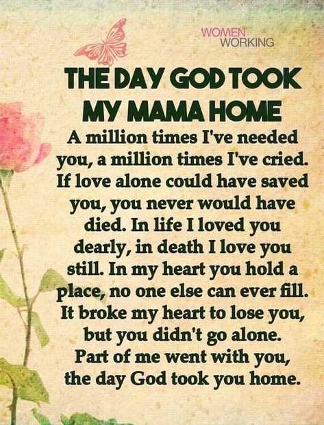 The Day God Took You Home, Miss My Mom Quotes, Missing Mom Quotes, Love My Mom Quotes, Mom In Heaven Quotes, Miss You Mom Quotes, Mom I Miss You, Missing Mom, The Group Chat