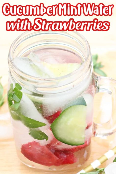 Cucumber Mint Water with Strawberries Pin Water With Strawberries, Strawberry Mint Water, Cucumber Mint Water, Mint Infused Water, Strawberry Infused Water, Parmesan Crusted Zucchini, Spicy Drinks, Craft Soda, Mint Water