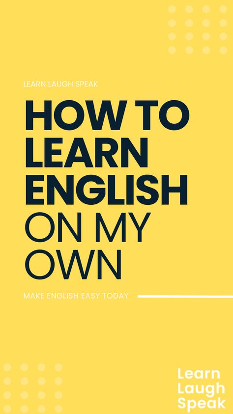 How to Learn English on my own? Are you looking for an effective way to Learn English on your own? Look no further than Learn Laugh Speak’s self-guided English program. Vocabulary For Beginners English, How To Understand English, Learning How To Learn, How To Learn English, Self Learning, Learn English Speaking, English For Beginners, To Learn English, Improve English