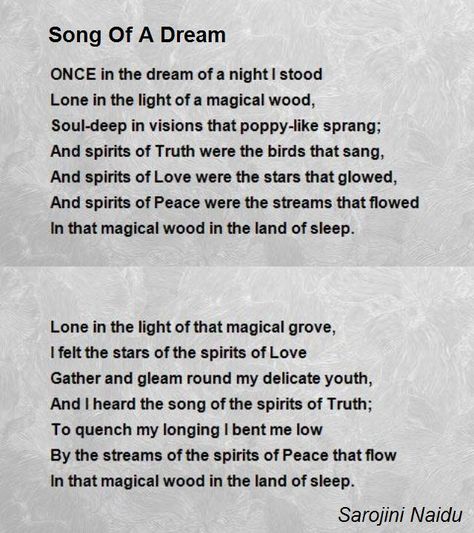 Dream Poem, Song Ideas Writing Lyrics Poem, Oriah Mountain Dreamer The Invitation Poem, Sarojini Naidu, Song Of The Pretty Bird Poem, Sarojini Naidu Poems, Who Has Seen The Wind Poem, Poems In English, English Poets