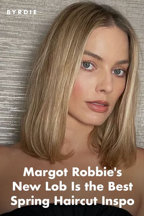 Margot Robbie's New Lob Is the Best Spring Haircut Inspo Margot Robbie Bob Hair, Margot Robbie Hairstyles, Margot Robbie Short Hair, Short Long Bob, Spring Haircut, Margot Robbie Hair, Spring Haircuts, Hair Change, Bob Straight