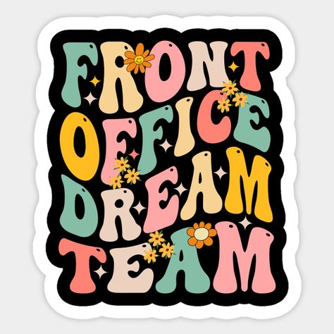 Retro Front Office Dream Team School Secretary Squad Crew Elementary Groovy -- Choose from our vast selection of stickers to match with your favorite design to make the perfect customized sticker/decal. Perfect to put on water bottles, laptops, hard hats, and car windows. Everything from favorite TV show stickers to funny stickers. For men, women, boys, and girls. Registrar Office School, Elementary Office Decor, Elementary School Secretary Office Decor, School Secretary Office Organization, School Front Office Decorating Ideas, School Office Decorating Ideas Secretary, School Front Office, School Secretary Office, School Reception