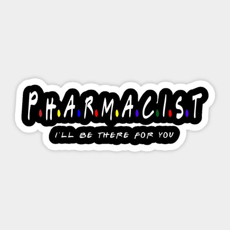 Funny Pharmacy Quotes, Pharmacist Aesthetic Wallpaper, Pharmacist Stickers, Pharmacist Quote, Pharmacy Stickers, Pharmacy Quotes, Pharmacist Graduation, Future Pharmacist, Happy Teachers Day Card