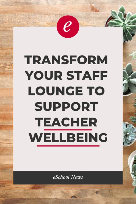 High School Teachers Lounge, Wellness Center Elementary School, Teacher Wellness Activities, Teacher Well Being Ideas, Teacher Wellness Room, Teacher's Lounge Decorating Ideas, Staff Wellbeing Ideas Teachers, Teacher Wellness Ideas, School Wellbeing