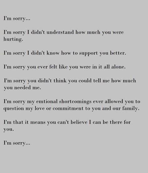 Im Sorry For Leaving Quotes, I’m Sorry For Loving You Quotes, I’m Sorry For Disappointing You, I’m Sorry I Wasn’t There For You, Sorry I’m Not Perfect Quotes, You Deserve An Apology, I Feel Better When I'm With You, Sorry I’m Not What You Want, I’m Sorry And I Love You