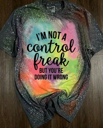 CUTE MAMA Funny Ties, I'm Fat, Middle Sister, Youre Doing It Wrong, Casual Tie, Funny Prints, Tie Dye T Shirts, Tie Dye Print, Dye T Shirt