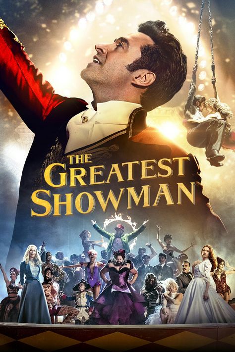 The Greatest Showman (2017) #43, 5/26 Showman Movie, Rebecca Ferguson, Blu Ray Movies, The Greatest Showman, Michelle Williams, Zac Efron, 20th Century Fox, High Society, Hugh Jackman