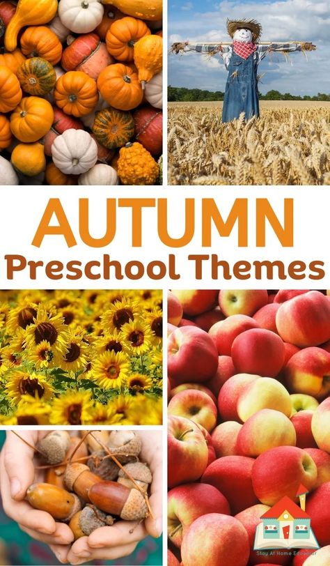 Fun Fall Themes for Preschool - Stay At Home Educator October Preschool Themes Lesson Plans, Fall Alphabet Activities, Fall Preschool Centers, November Preschool Themes, October Preschool Themes, Themes For Preschool, Pumpkin Lesson Plans, Preschool Curriculum Themes, November Preschool