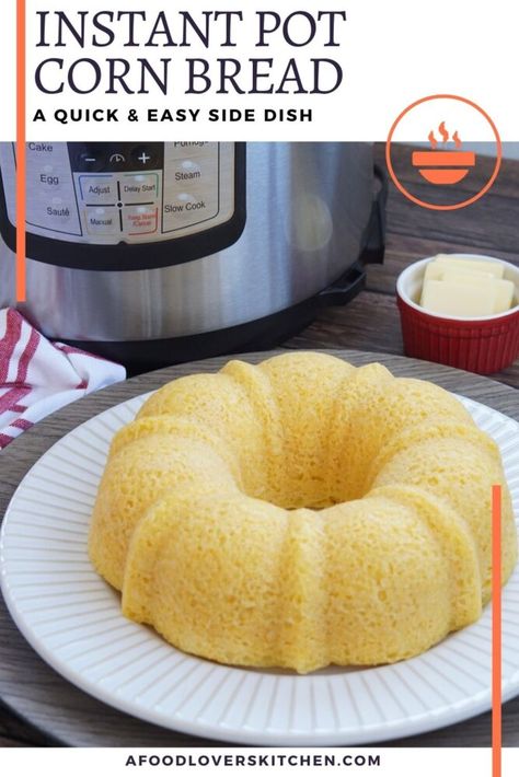 Instant Pot Veggies, Instant Pot Corn, Quick Easy Side Dishes, Bundt Pan Recipes, Ice Cream Bread, Moist Cornbread, Easy Meals For Two, Pan Recipes, Corn Bread Recipe