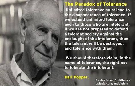 Paradox Of Tolerance, Atheist Meme, Tolerance Quotes, Karl Popper, The Desire Map, Eleanor Roosevelt, Interesting Quotes, Nikola Tesla, Friedrich Nietzsche