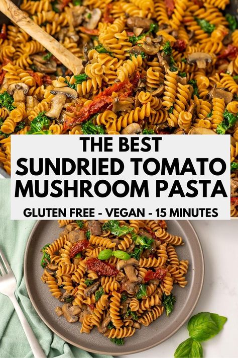 Mushroom And Tomato Recipes, Pasta With Sundried Tomatoes, Spinach And Sundried Tomato Pasta, Healthy Sundried Tomato Pasta, Pasta With Mushrooms And Tomatoes, Mushroom Tomato Recipe, Vegan Sundried Tomato Recipes, Mushroom Sundried Tomato Pasta, Sundried Tomato Pasta Dairy Free