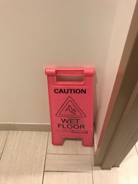 Wet Floor Sign Drawing, Caution Wet Floor Sign Aesthetic, Wet Floor Sign, Caution Signs, Wet Floor, Flooring, Signs, Pink