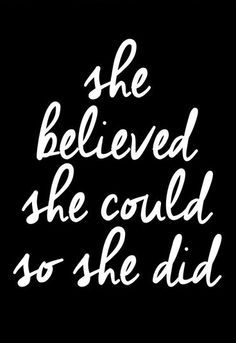 She Believed She Cou     She Believed She Could So She Did Art Print  https://www.pinterest.com/pin/445082375649604279/ Excellence Quotes, Willamette Valley, She Believed She Could, Art Products, One Moment, How To Better Yourself, Lifestyle Brand, Meaningful Quotes, Shopping Mall