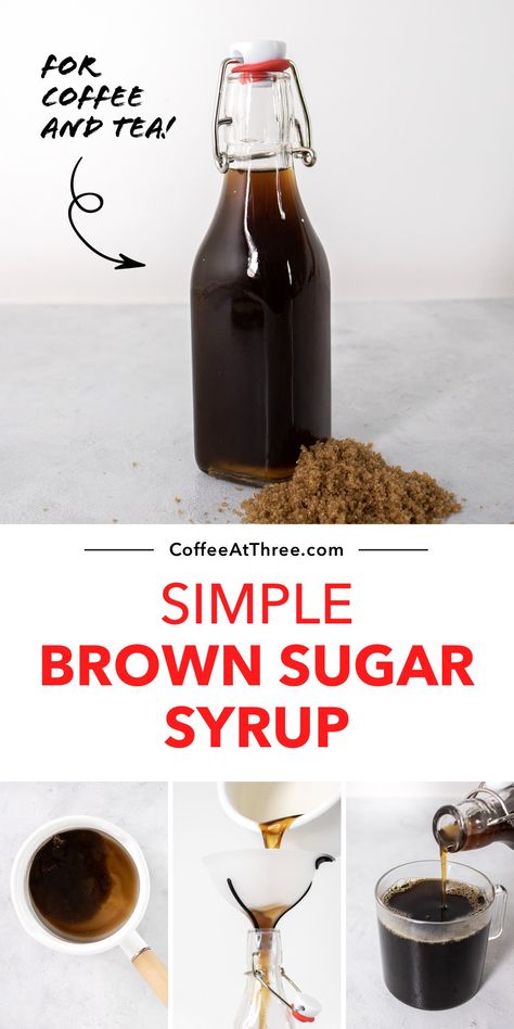 Home Made Syrup For Coffee, How To Make Syrups For Coffee, Simple Coffee Syrup Recipe, Diy Brown Sugar Coffee Syrup, How To Make Syrup For Coffee, Brownsugar Iced Coffee, Diy Simple Syrup For Coffee, Maple Brown Sugar Coffee Syrup, How To Make Coffee Syrup