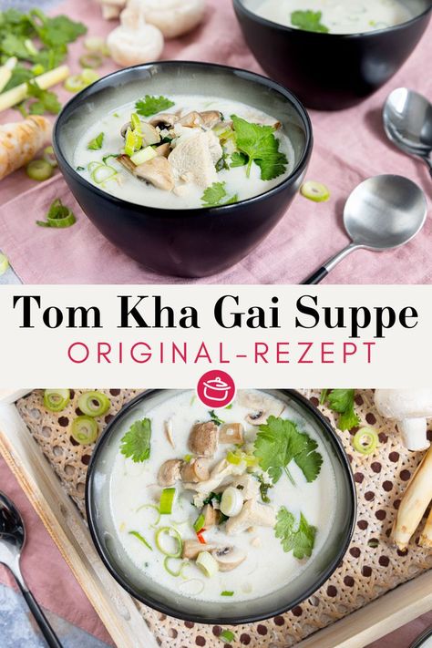 Tom Kha Gai Suppe Tom Kha Gai, Tom Kha, Thailand Food, Lunch Time, Asian Recipes, Meal Prep, Food And Drink, Thailand