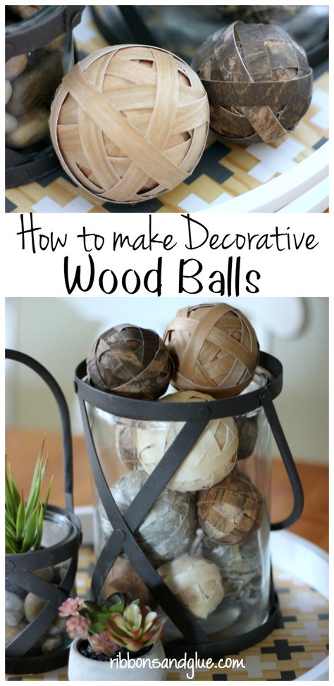 Diy Balls Decorations, Wicker Balls Decor Ideas, Wooden Balls Decoration, Balls Decorations Ideas, Bowl Fillers Diy, Bowl Fillers Ideas Centerpieces, Veneer Crafts, Bowl Filler Ideas, Diy Bowl Fillers