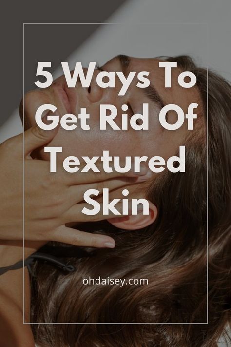 Learn effective tips and treatments to eliminate textured skin for a flawless complexion. Smooth Skin Remedies, Sunburn Peeling, Textured Skin, Dry Skin Remedies, Bumpy Skin, Smooth Skin Texture, Uneven Skin Texture, Skin Resurfacing, Perfect Skin Care Routine