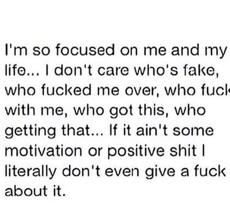 I Got Me Quotes, Tomorrow Quotes, Savage Quotes, Reality Of Life, Focus On Me, Positive Vibes Only, Free Game, Old Quotes, S Quote