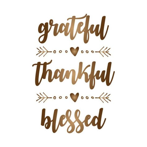 Thankful Grateful Blessed - Thanksgiving Day Gift Christmas Gift Grateful Quotes, Thankful Quotes, Thankful Grateful Blessed, Ayat Alkitab, Blessed Quotes, Thanksgiving Quotes, Thankful And Blessed, Grateful Thankful Blessed, Gratitude Quotes