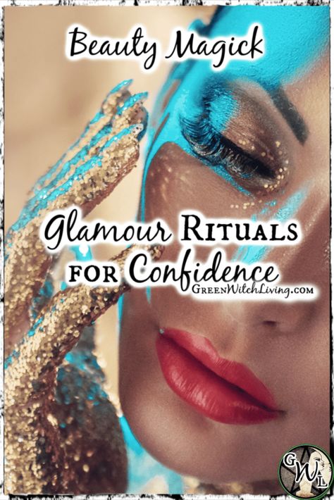 Beauty Magick: Glamour Rituals for Confidence - blog.greenwitchliving.com Glamour Magick, Glamour Spell, Beauty Spells, Spell Jars, Imaginary Friends, Witchcraft Books, Color Your Hair, Imaginary Friend, Green Witch