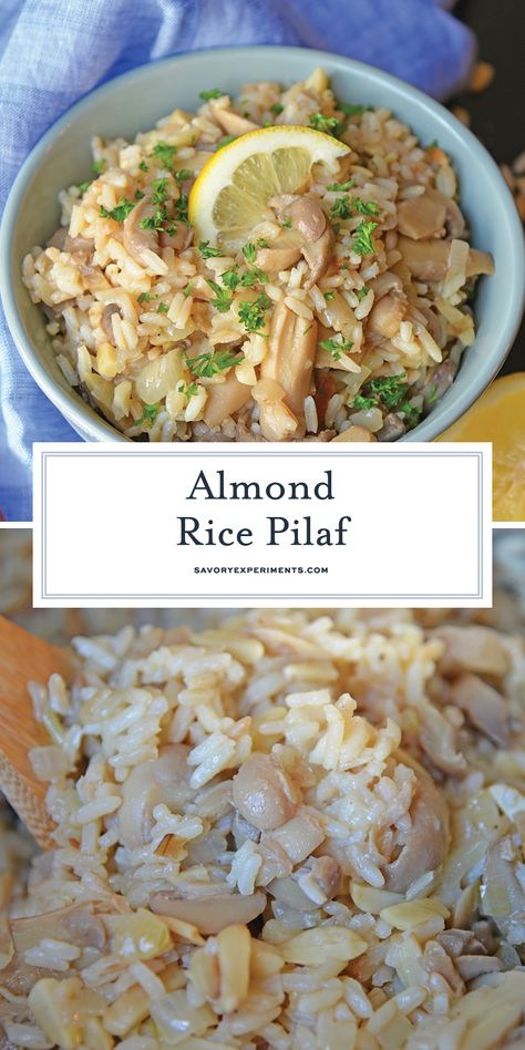 Almond Rice Pilaf is an easy side dish made with crunchy almonds, mushrooms and savory chicken broth and lemon juice to give it loads of flavor! An easy rice recipe the whole family will love. #ricepilafrecipe #easysidedish www.savoryexperiments.com Almond Rice Recipe, Chicken Pilaf Recipe, Almond Rice Pilaf, Easy Rice Pilaf, Almond Rice, Mushroom Side Dishes, Rice Pilaf Recipe, Risotto Dishes, Easy Rice