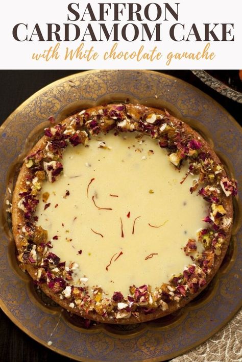 Indian Dinner Party, Festival Cake, Saffron Cake, Hot Milk Cake, Indian Cake, Saffron Recipes, Cardamom Cake, Cake With White Chocolate, Indian Dinner