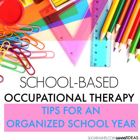 School Based OT and Getting Organized Tips Parent Communication Forms, Organized School, Occupational Therapy Schools, School Based Therapy, Educational Therapy, Occupational Therapy Activities, Pediatric Occupational Therapy, Therapy Room, Occupational Therapist