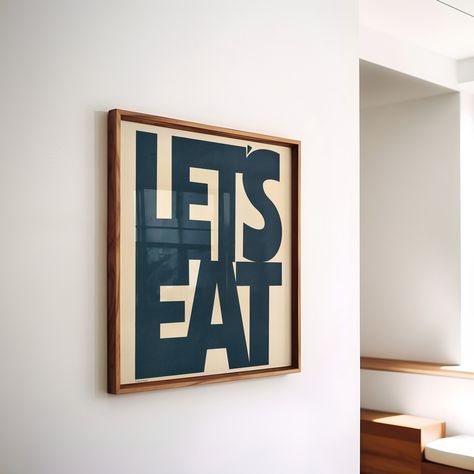 Let's Eat Kitchen Wall Art - Digital Download Thank you for your interest in my art. Your support and love means a lot to me. ⭐ INSTANT DOWNLOAD This listing is for a high resolution digital download for printable art. Please note that no physical item will be shipped. ⭐ YOUR PURCHASE INCLUDES: Upon purchase, you will receive an instant digital download that includes,  1 high-resolution PDF file at 300 DPI. 1 high-resolution JPG file at 300 DPI.  That gives you the option to choose format for ea Long Kitchen Decor, Let’s Eat Sign, Prints For Kitchen Wall Art, Kitchen Art Aesthetic, Fun Kitchen Art, Gallery Quotes, Wall Art For Dining Room, Kitchen Wall Prints, Aesthetic Kitchen Decor