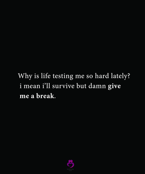 Why is life testing me so hard lately?
 i mean i’ll survive but damn give
 me a break.
#relationshipquotes #womenquotes Give Me A Break, Hard Quotes, Life Lately, Relatable Stuff, Life Is Hard, Lyric Quotes, Quote Aesthetic, True Quotes, Relationship Quotes