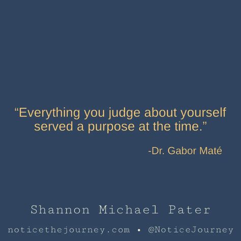 Dr Gabor Mate, Mate Quotes, Therapist Quotes, Gabor Mate, Spiritual People, Adulting Quotes, Talk Therapy, Recovery Quotes, 10th Quotes