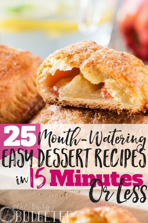 25 Fast & Easy Dessert Recipes in 15 Minutes or Less | Busy Budgeter #15minutedesserts #easy #desserts #quick 5 Minute Desserts Easy, 15 Minute Desserts, Desserts Quick, Busy Budgeter, Cheap Desserts, Fast Easy Desserts, Hip Huggers, Fast Desserts, Deserts Easy