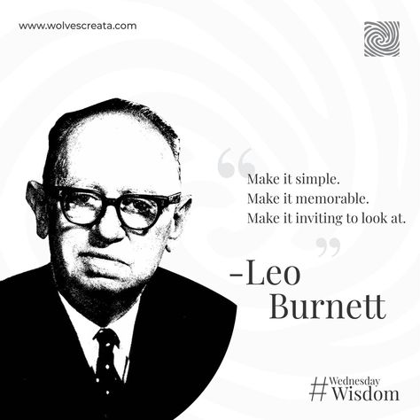 A few words of wisdom by Leo Burnett, an American advertising guru and founder of Leo Burnett Company. #WednesdayWisdom #WolvesCreata #WolvesBusinessSolutions #BusinessSolutions #BrandingAgency #AdvertisingAgency #BrandSolutions #Advertising #Branding #OfficialSocialSamosa #BusinessGrowth #Marketing #MarketingStrategy #GraphicDesign #LeoBurnett Leo Burnett Advertising, Advertising Quotes Marketing, American Advertising, Copywriting Advertising, Advertising Quotes, Leo Burnett, Edits Ideas, Wednesday Wisdom, Branding Agency