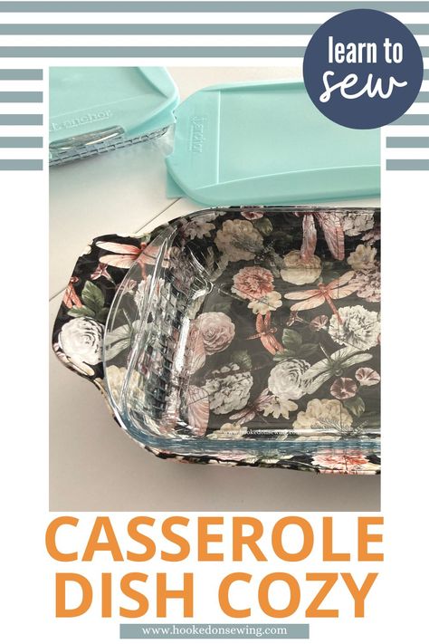 Learn how to sew a Casserole Dish Cozy with this free pattern from Hooked on Sewing. Casserole Dish Cozy, Casserole Cozy, Cozy Pattern, Apron Sewing Pattern, Fabric Spray, Sewing Aprons, Needle Punch, The Anchor, Spray Adhesive