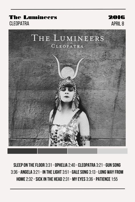 The Lumineers Poster, Cleopatra The Lumineers, The Lumineers Album Cover, The Lumineers Poster Cleopatra, Sleep On The Floor The Lumineers, Lumineers Sleep On The Floor, Music Album Poster, Movies Cartoon, The Lumineers