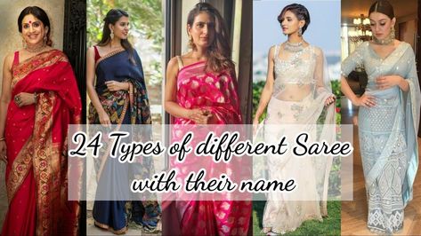 Saree latest fashion wear with names Types Of Sarees Names, Shop Name List, Latest Saree Trends, Latest Saree, Saree Models, Trendy Sarees, Saree Trends, Latest Sarees, Saree Fabric