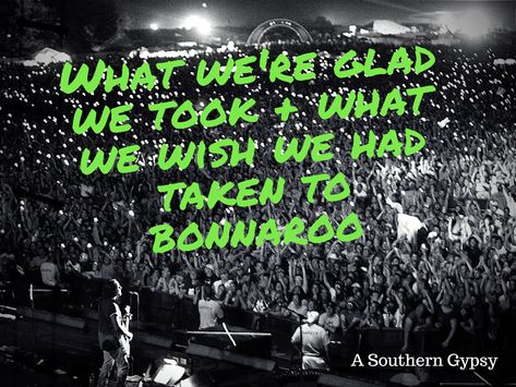 Things We're Glad We Took + Things We Wish We Had Taken to Bonnaroo Bonnaroo Outfits, Coachella Inspired Outfits, Festival Tips, Rave Aesthetic, Sonic Bloom, Coachella Inspiration, Festival Inspo, Coachella Music, Splendour In The Grass