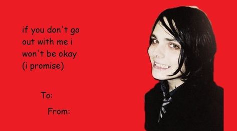 #mcr #gerardway #frankiero #mikeyway #raytoro #mychemicalromance #mcrmemes #mychemicalromancememes #geeway #mcrmy #bullets… Emo Girlfriend, Weird Valentines Cards, Fall Out Boy Tumblr, My Chemical Romance Memes, Weird Valentines, Cheesy Valentine, Valentines Memes, Funny Valentines Cards, Mcr Memes