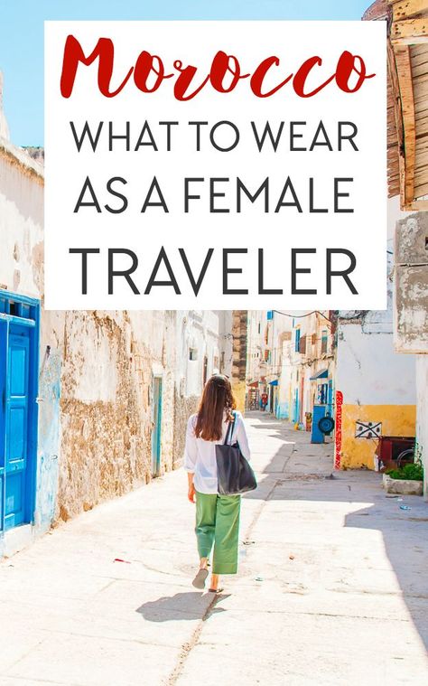 Female Travel in Morocco – What’s It Really Like? Morocco Clothing, Visit Morocco, Morocco Travel, Solo Female Travel, Your Boyfriend, Africa Travel, Dubrovnik, Bad News, Travel Advice