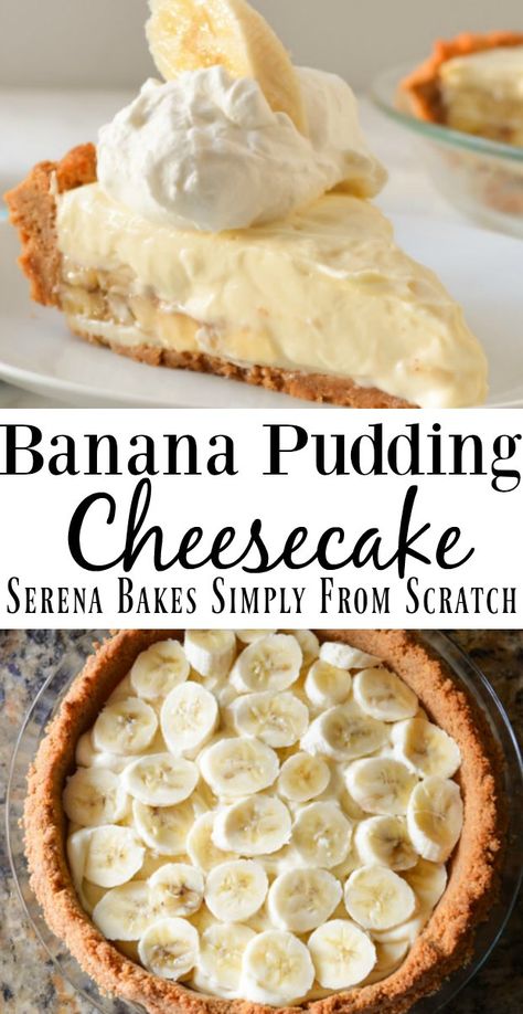 Banana Pudding Cheesecake is a favorite dessert recipe. It has the best graham cracker crust filled with homemade Banana Pudding Cheesecake from Serena Bakes Simply From Scratch. Easy Winter Desserts, Best Graham Cracker Crust, Pudding With Cream Cheese, Puding Roti, No Bake Banana Pudding, Pudding Cheesecake, Homemade Banana Pudding, Banana Dessert Recipes, Banana Pudding Cheesecake