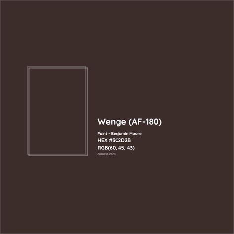 Benjamin Moore Wenge (AF-180) Paint color codes, similar paints and colors Dark Brown Benjamin Moore, Benjamin Moore Wenge Af-180, Wenge Paint Color, Bewitched Benjamin Moore, Barista Benjamin Moore, Cognac Paint Color, Wenge Benjamin Moore, Cinnamon Slate Benjamin Moore, Benjamin Moore Historical Colors