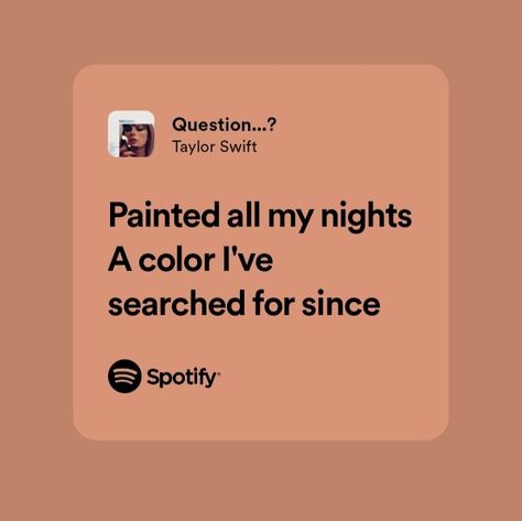 Question By Taylor Swift, Question...? Taylor Swift Lyrics, Taylor Swift Question Lyrics, Question Aesthetic Taylor Swift, Question...? Taylor Swift, Question Taylor Swift Aesthetic, Question Taylor Swift Lyrics, Taylor Swift Question, Question Taylor Swift