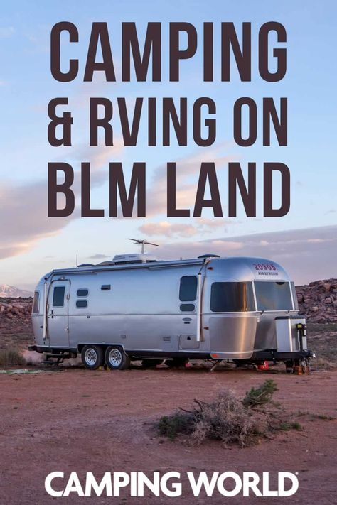 When many people think of camping and RVing, they imagine a campground that’s pretty developed. However, there’s many square miles of land that falls under the care of the Bureau of Land Management (BLM). This land is for public use and is open to camping. The best part is that it’s free to use this land, and there’s a lot of it out there. Here is our guide to camping and RVing on BLM land. #boondocking #camping #rving Boondocking Camping, Airstream Camping, Travel Trailer Camping, Bureau Of Land Management, Rv Living Full Time, Truck Camping, Land Management, Rv Stuff, Rv Travel