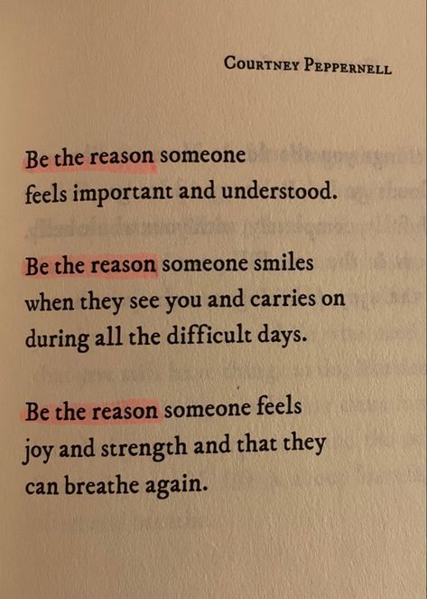 Courtney Peppernell Poems, Peppernell Courtney, Watering The Soul Courtney Peppernell, Courtney Peppernell Quotes, Courtney Aesthetic, Helping Quotes, Courtney Peppernell, Pillow Thoughts, Soothing Quotes