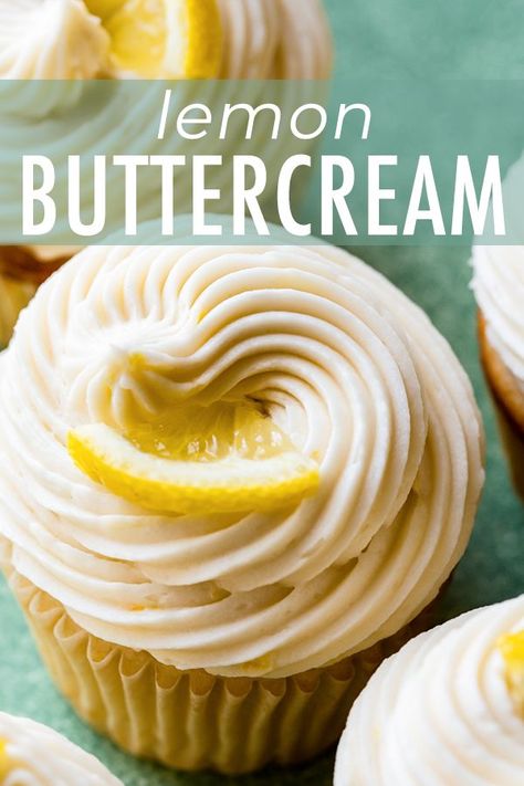 Easy creamy lemon buttercream frosting is so easy to make and pipe! Tastes best on lemon cupcakes! Recipe on sallysbakingaddiction.com Lemon Cupcakes Recipe, Lemon Buttercream Icing, Cheesecake Strawberries, Decadent Cheesecake, Raspberry Lemon Cakes, Cream Cheese Buttercream Frosting, Vegan Lemon Cake, Lemon Cake Easy, Lemon Buttercream Frosting