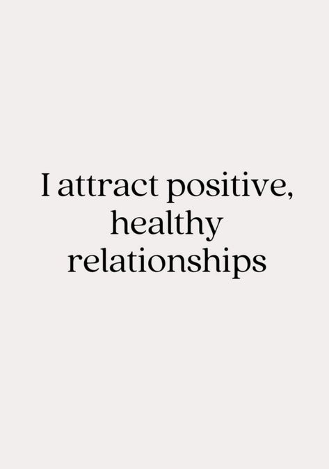 Quotes On Healthy Relationships, I Attract Healthy Relationships, Happy Relationship Manifestation, Manifesting Healthy Relationships, Friendship Manifestation Affirmations, Healty Realitionship, Healthy Marriage Aesthetic, Healthy Relationship Vision Board, Healthy Relationship Affirmations