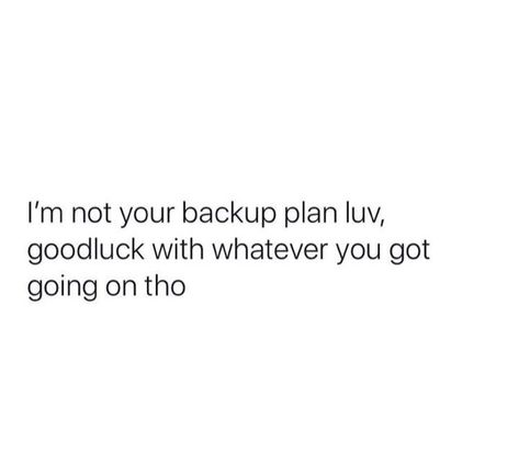 When He Cancels Plans Quotes, Gangsta Quotes, Wasting My Time, Doing Me Quotes, Focus On Me, Good Quotes For Instagram, Realest Quotes, Caption Quotes, Note To Self Quotes