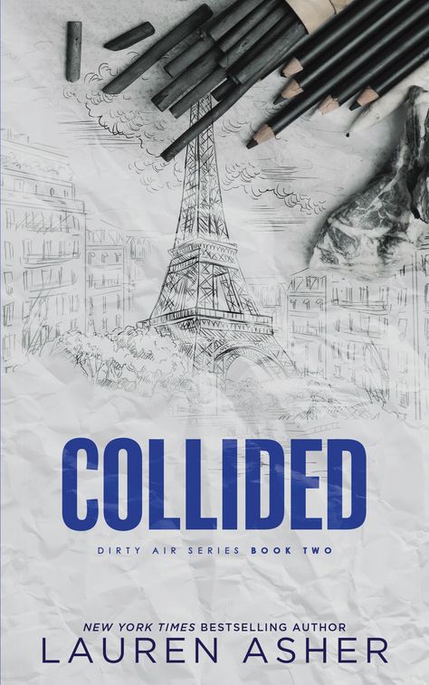 Collided (Dirty Air, 2) by Lauren Asher | Goodreads Lauren Asher Collided, Collided By Lauren Asher, Collided Lauren Asher, Lauren Asher Books, Dirty Air Series, Books Wishlist, Lauren Asher, Movie Plot, Dirty Air